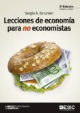 LECCIONES DE ECONOMIA PARA NO ECONOMISTAS (3 ED.) de BERUMEN, SERGIO A. 