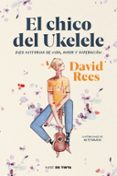 EL CHICO DEL UKELELE di REES, DAVID 