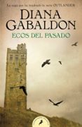 ECOS DEL PASADO (SAGA OUTLANDER 7) di GABALDON, DIANA 