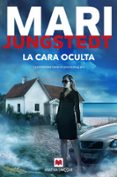 LA CARA OCULTA (SAGA ANDERS KNUTAS 13) di JUNGSTEDT, MARI 