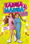 FANS Y HATERS (KARINA & MARINA SECRET STARS 2) de KARINA Y MARINA 