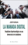 LA MANADA DIGITAL di BURGAYA, JOSEP 