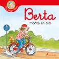 BERTA MONTA EN BICI (MI AMIGA BERTA) de SCHNEIDER, LIANE 