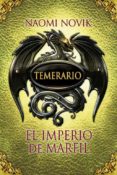 TEMERARIO: EL IMPERIO DE MARFIL de NOVIK, NAOMI   NOVIK, NAOMI 