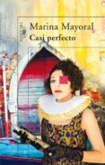 CASI PERFECTO de MAYORAL, MARINA 