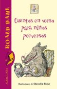 CUENTOS EN VERSO PARA NIOS PERVERSOS de DAHL, ROALD 