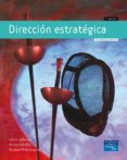 DIRECCION ESTRATEGICA (7 ED.) de JOHNSON, GERRY  SCHOLES, KEVAN  WHITTINGTON, RICHARD 