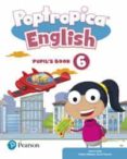 Portada de Poptropica English 6 Pupil's Book Print & Digital InteractivePupil's Book - Online World Access Code