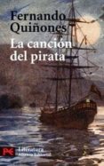 LA CANCION DEL PIRATA: VIDA Y EMBARQUES DE BRIBON CANTUESO de QUIONES, FERNANDO 
