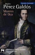 MONTES DE OCA:  EPISODIOS NACIONALES, 28/TERCERA SERIE de PEREZ GALDOS, BENITO 