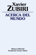 ACERCA DEL MUNDO de ZUBIRI, XAVIER 