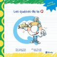 LOS QUESOS DE LA Q de LOPEZ AVILA, PILAR 