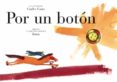 POR UN BOTON de CANO, CARLES 