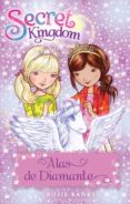 SECRET KINGDOM 25: ALAS DE DIAMANTE de BANKS, ROSIE 