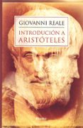 INTRODUCCION A ARISTOTELES (2 ED.) de REALE, GIOVANNI 