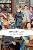 LOS VIEJOS DEMONIOS de AMIS, KINGSLEY 