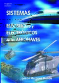 SISTEMAS ELECTRICOS Y ELECTRONICOS DE LAS AERONAVES (CICLO FORMAT IVO GRADO SUPERIOR) di MARTINEZ RUEDA, JESUS 
