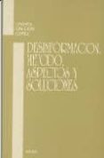 DESINFORMACION. METODO, ASPECTOS Y SOLUCIONES (4 ED) de GALDON LOPEZ, GABRIEL 