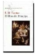 EL LIBRO DEL PRINCIPE Y OTROS TEXTOS ESCOGIDOS de FORSTER, E.M. 