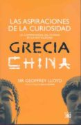 LAS ASPIRACIONES DE LA CURIOSIDAD di LLOYD, GEOFFREY 