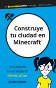 CONSTRUYE TU CIUDAD EN MINECRAFT di GUTHALS, SARAH 