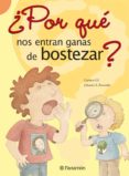 POR QUE NOS ENTRAN GANAS DE BOSTEZAR? di GIL, CARMEN 