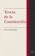 TEORA DE LA CONSTITUCIN di LOEWENSTEIN, KARL 