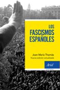 LOS FASCISMOS ESPAOLES di THOMAS, JOAN MARIA 