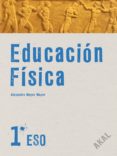 EDUCACION FISICA (1 ESO) di VV.AA. 