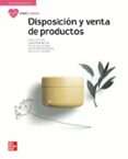 DISPOSICIN Y VENTA DE PRODUCTOS. EDICIN 2021 di VV.AA. 