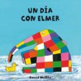 UN DIA CON ELMER di VV.AA. 