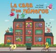 LA CASA DE LOS NUMEROS de PUNSET, ANNA  SERRANO, LUCIA 