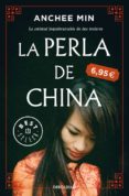 LA PERLA DE CHINA de MIN, ANCHEE 