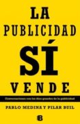 LA PUBLICIDAD SI VENDE de MEDINA, PABLO 