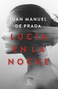 (PE) LUCIA EN LA NOCHE de PRADA, JUAN MANUEL DE 