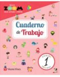 LENGUA CASTELLANA Y LITERATURA 1 EDUCACION PRIMARIA CUADERNO DE TRABAJO (P. ZOOM) di VV.AA. 