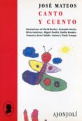 CANTO Y CUENTO de MATEOS, JOSE 
