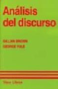ANALISIS DEL DISCURSO de BROWN, GILLIAN  YULE, GEORGE 