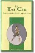 EL TAI-CHI: SU CONOCIMIENTO Y PRACTICA de CROMPTON, PAUL 