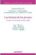 LAS LECTURAS DE LOS JOVENES: UN NUEVO LECTOR PARA UN NUEVO SIGLO (REPENSAR LA EDUCACION DESDE LA ACTUALIDAD) di VV.AA. 