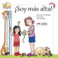 !SOY MAS ALTA! di GONZALEZ HORTELANO, ELENA 