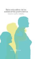 RETOS EDUCATIVOS DE LOS ADOLESCENTES POSMODERNOS di CASTILLO, GERARDO 