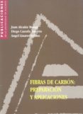 FIBRAS DE CARBON: PREPARACION Y APLICACIONES di VV.AA. 