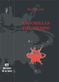 LAS ORILLAS DEL TIEMPO di BORCHA, MARTA 