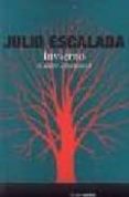 INVIERNO (CUATRO ESTACIONES) (XII PREMIO SGAE DE TEATRO) de ESCALADA, JULIO 