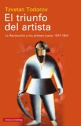 EL TRIUNFO DEL ARTISTA de TODOROV, TZVETAN 