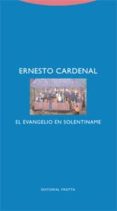 EL EVANGELIO EN SOLENTINAME de CARDENAL, ERNESTO 