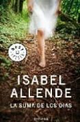 LA SUMA DE LOS DIAS de ALLENDE, ISABEL 