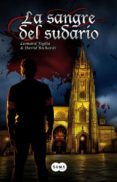 LA SANGRE DEL SUDARIO de FOGLIA, LEONARD 
