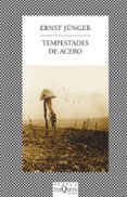 TEMPESTADES DE ACERO de JUNGER, ERNST 